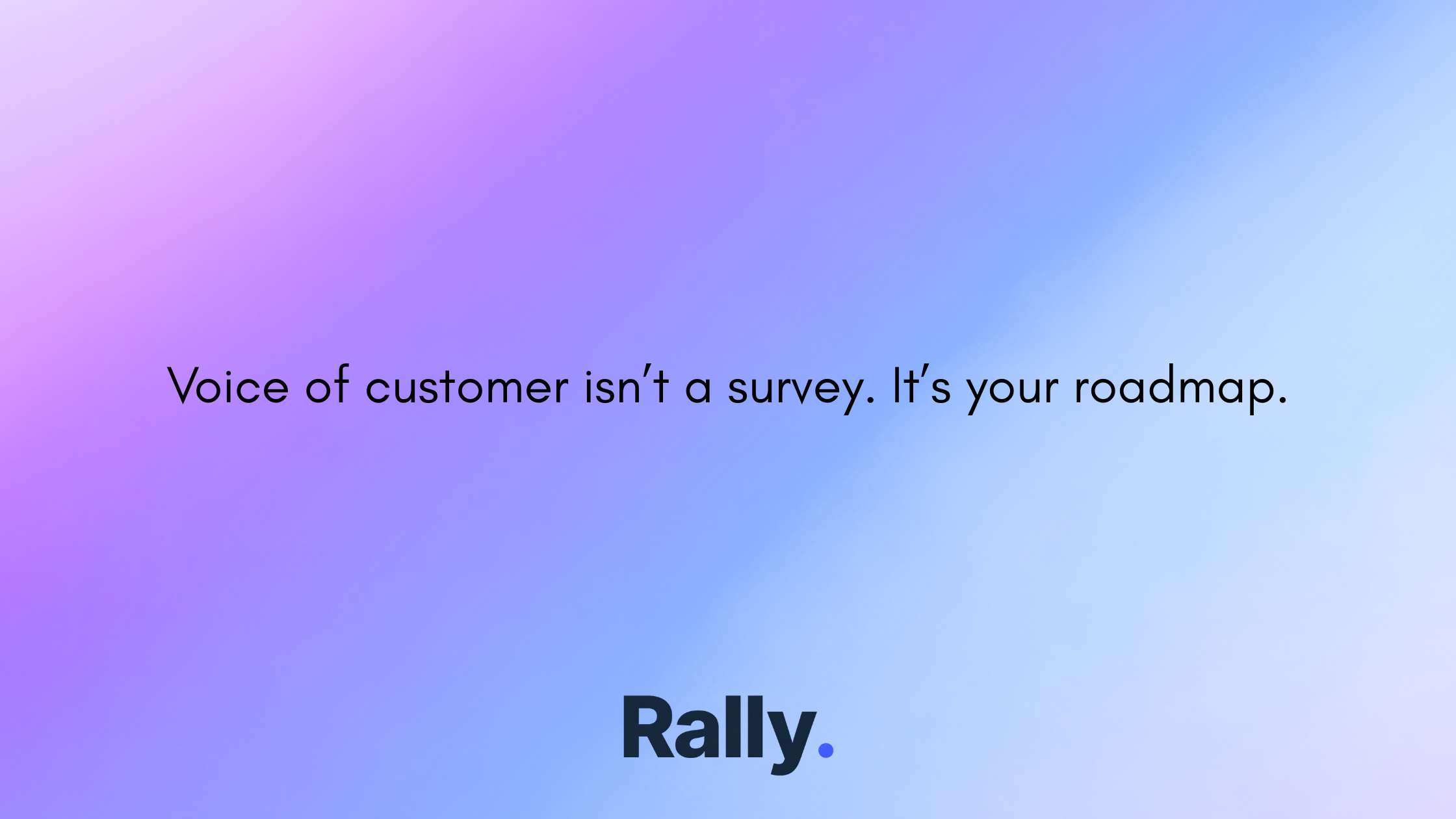 Your customers are talking. Is anyone listening?